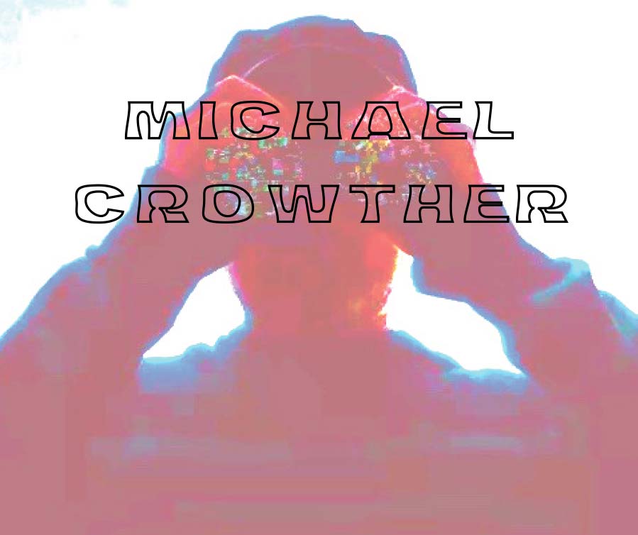 Michael Crowther singer songwriter